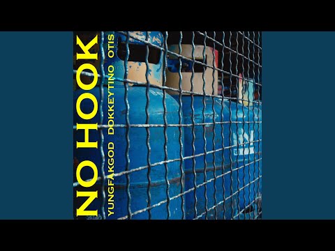 No Hook (feat. Otis)