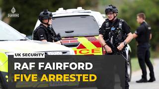 RAF Fairford security incident: Several men arrested under Explosive Offences Act