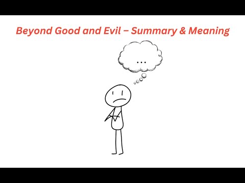 Beyond Good and Evil by Nietzsche – Summary & Meaning (Animated Whiteboard Video)