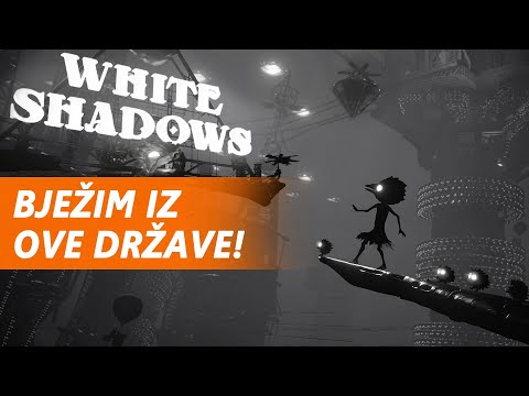 E OVA IGRA IMA STILA! - White Shadows