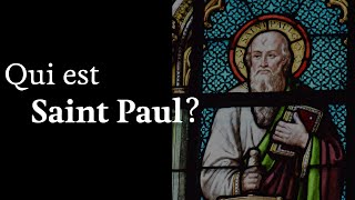 Qui est Saint Paul? Saint Paul avec Ludovic Nobel