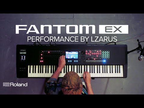 Roland FANTOM EX Synthesizer Performance von LZARUS