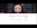 FictionJunction Ft LiSA From The Edge Demon Slayer Kimetsu No Yaiba ED Eng Rom 漢字 Lyrics
