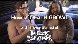 How to Death Growl with THE BLACK DAHLIA MURDER's Trevor Strnad | MetalSucks
