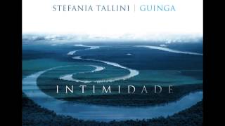 Stefania Tallini, Guinga
INTIMIDADE, il nuovo disco di Stefania Tallini & Guinga: dal 20 gennaio!