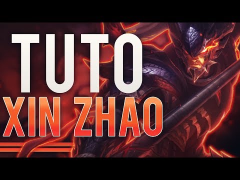 TUTO XIN ZHAO - COMMENT CARRY EN BRONZE/SILVER ? - League of Legends FR