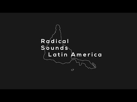 Radical Sounds Latin America Ed.2 - 2020 - Teaser