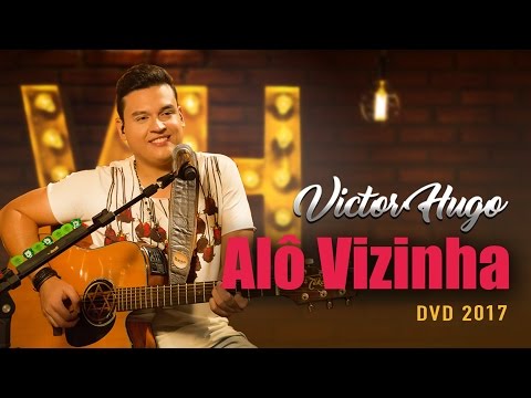 ALÔ VIZINHA- DVD VICTOR HUGO