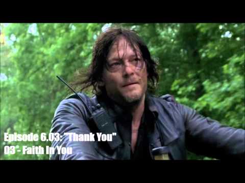 The Walking Dead - Season 6 OST - 6.03 - 03: Faith In You