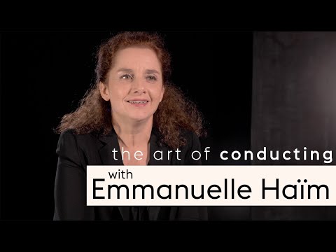 The art of conducting | Emmanuelle Haïm
