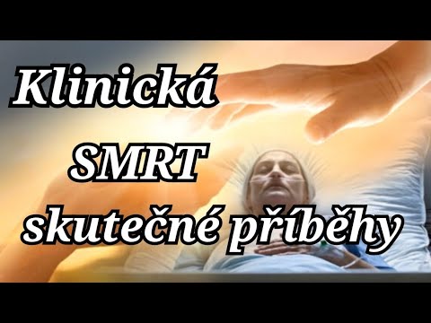Klinická Smrt: 5 Šokujících Příběhů, Které Vám Vzbudí Zájem o Život! | Co Přeživší Opravu Popisují?”