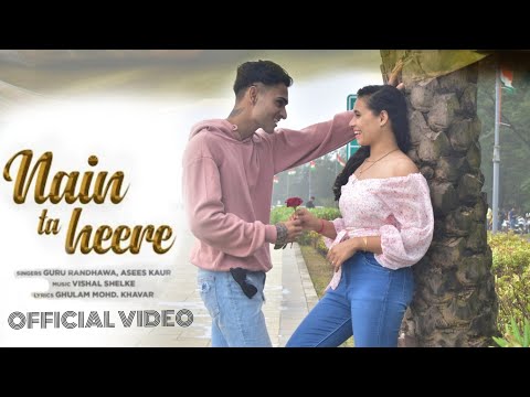 Nain Ta Heere- Jug-Jugg Jeeyo| Official video|Guru Randhawa|Asees kaur| Manav | Kamya |Love story|