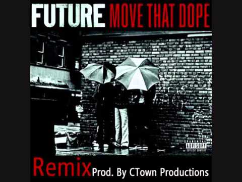 Future - Move That Dope ft. Pusha T (CTown Flip)