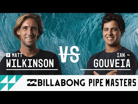 Matt Wilkinson vs. Ian Gouveia - Round Three, Heat 3 - Billabong Pipe Masters 2017