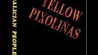 Yellow Pixoliñas - Galician people speak galego (Álbum completo)