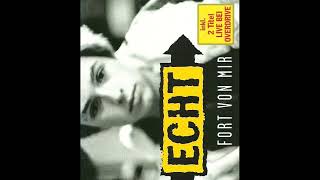Echt - Fort von mir - 1999
