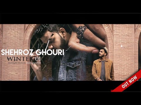 SHEHROZ GHOURI ll FASHION FILM 2018 II FILM BY ZAIN SHAHID