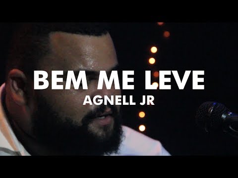 Agnell Jr. - Bem me leve  (Natural Sound)