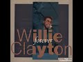 Willie Clayton - Rock And Hold Your Baby
