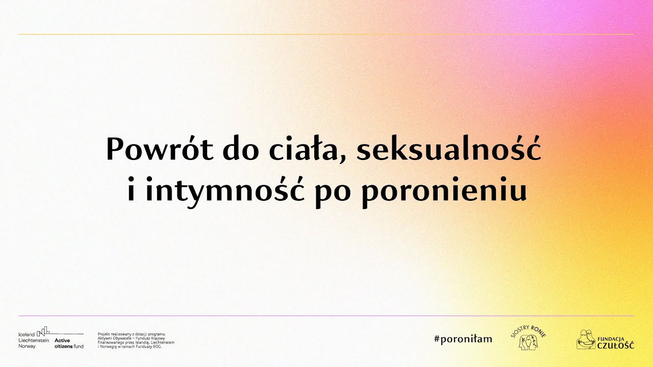 Powrót do ciała, seksualność i intymność po poronieniu