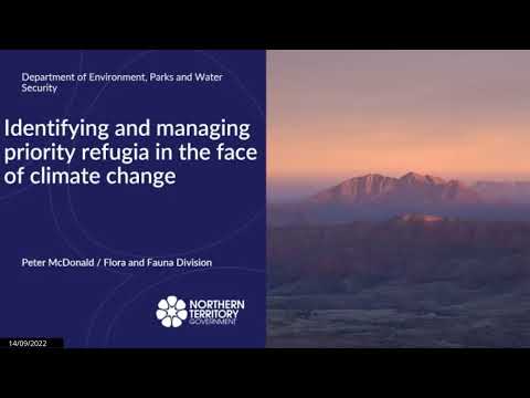 Identifying and managing priority refugia in the face of climate change - Peter McDonald, NT Gov.