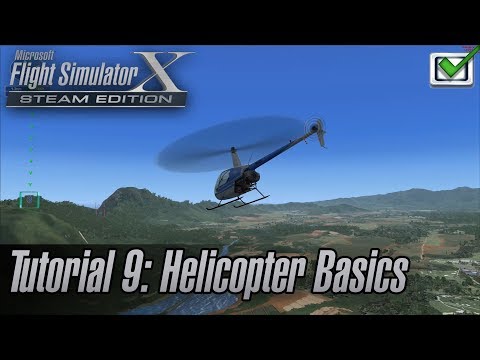 Microsoft Flight Simulator X: Steam Edition - Missions - Tutorial 9: Helicopter Basics