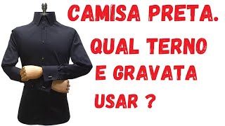 Como combinar CAMISA PRETA com  terno e gravata Cores e estampas!
