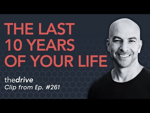 What is the marginal decade & centenarian decathlon? | Peter Attia
