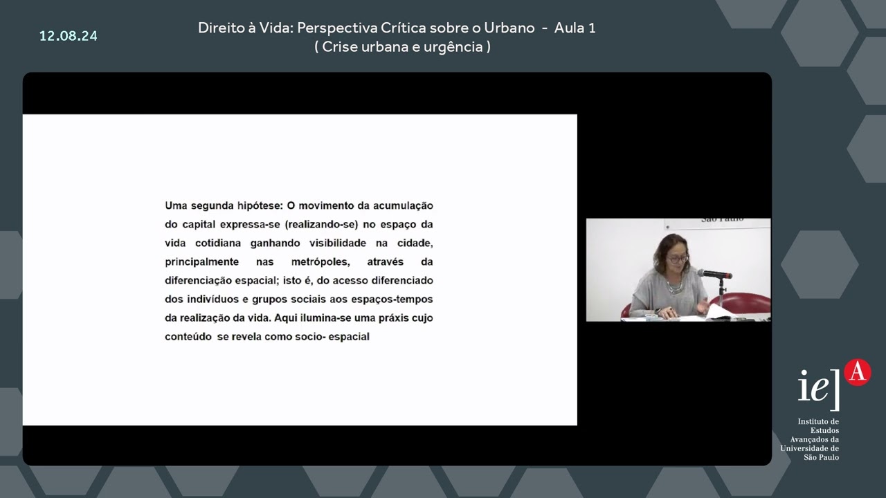 Direito à Vida: Perspectiva Crítica sobre o Urbano  -  Aula 1    ( Crise urbana e urgência )