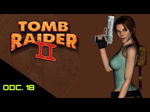 Zagrajmy w Tomb Raider 2. Odcinek 18: "Zimna wojna"