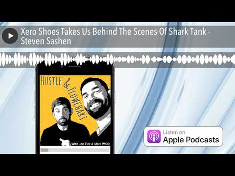 Thumbnail for Xero Shoes Takes Us Behind The Scenes Of Shark Tank - Steven Sashen by xero