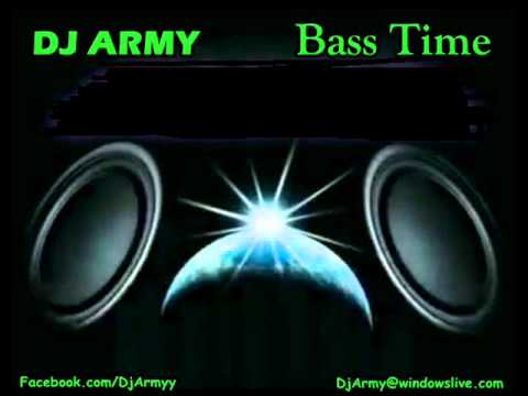 DJ Army - Bass Time