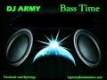 DJ Army - Bass Time