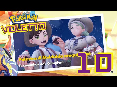 ACERIA, LA CAPOPALESTRA DI MOLDULCIA!! - Pokémon Violetto #10