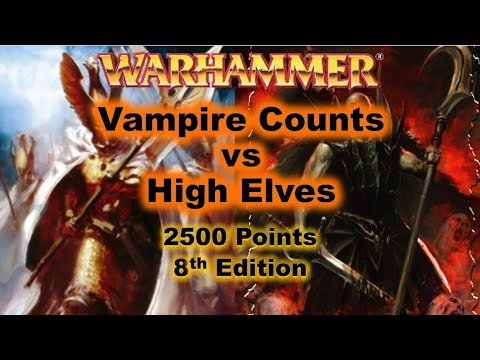 Warhammer Fantasy 8th Edition Battle Report: Vampire Counts vs High Elves