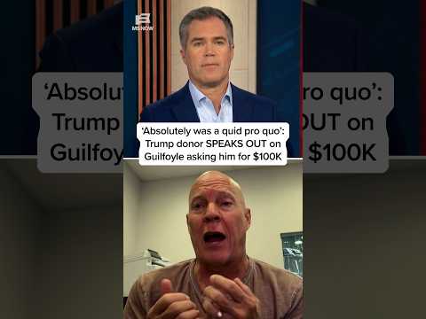'Absolutely was a quid pro quo': Trump donor SPEAKS OUT on Guilfoyle asking him for $100k