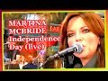 MARTINA MCBRIDE INDEPENDANCE DAY LIVE