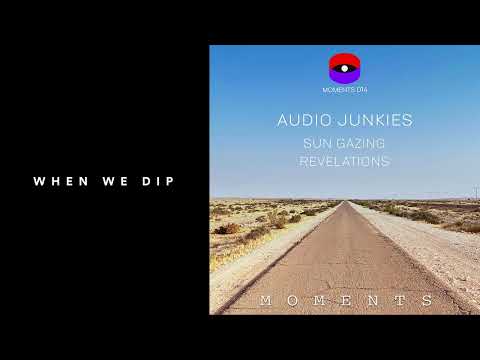 Premiere: Audio Junkies - Sun Gazing [Moments]