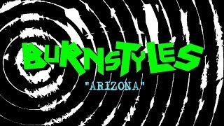 Burnstyles - Arizona (Music Video)