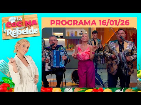 LA COCINA REBELDE - Programa 16/01/26