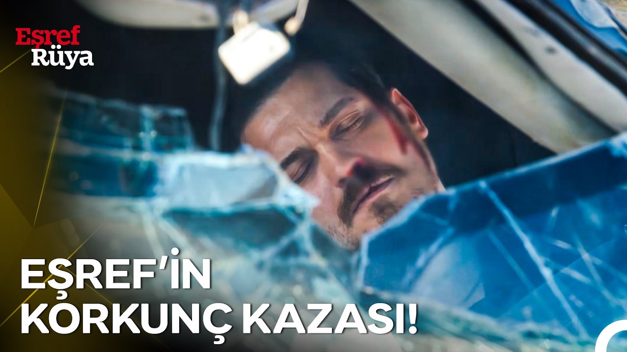 Belki De Bu Kaza Olmasaydı Güzel Bir haber Alacaktı... | Eşref Rüya