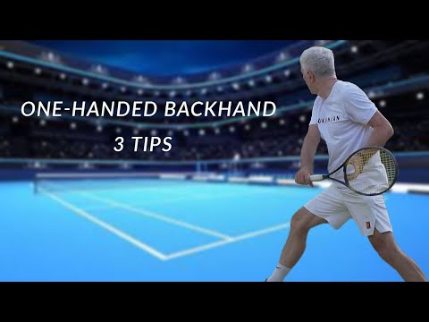 One-Handed Backhand | 3 Tips