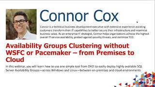 Availability Groups Clustering without WSFC or Pacemaker – from Premises to Cloud by Connor Cox