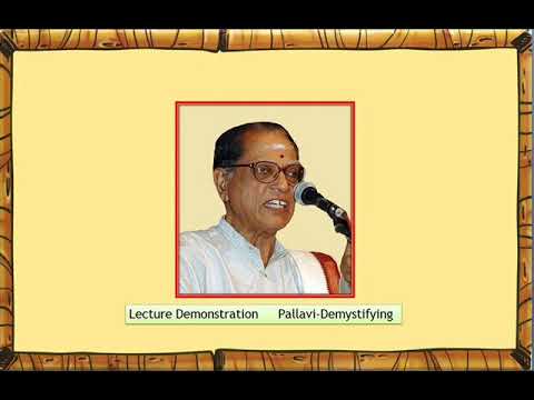 Prof. T. R. Subramaniam, - Lecture Demonstration     Pallavi-Demystifying PART 1