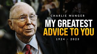 Charlie Munger: My Greatest Lessons for You