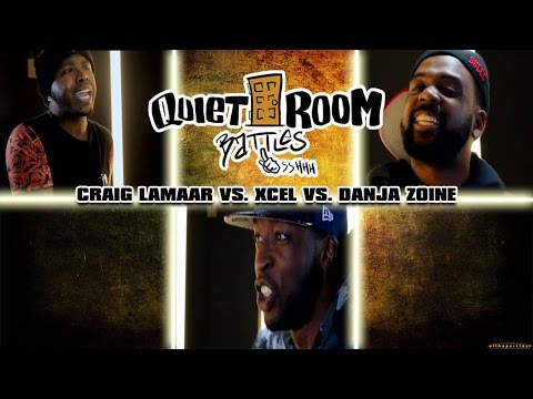 QUIETROOMBATTLE/URL - NOME 5 WARM UP - DANJA ZONE VS CRAIG LAMAR VS X CEL