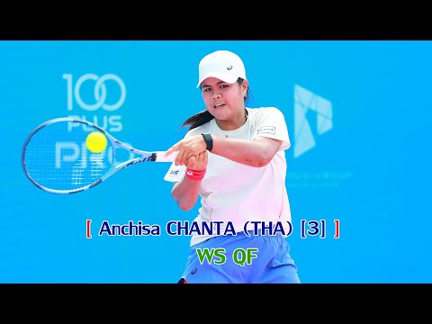 CAL - COMP & CCAU INDUSTRY 4.0 ITF World Tennis Tour 2025 WS QF - Anchisa CHANTA THA 3