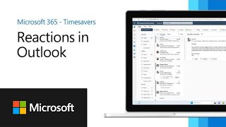 Microsoft 365 TimeSavers: Reactions in Outlook