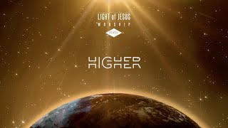 LOJ Worship Indonesia - Higher (Story Behind the Song/SBS &amp; Video Demo)