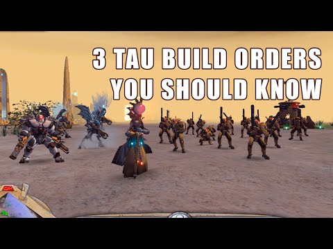 3 TAU BUILD ORDERS | Dawn of War: Soulstorm